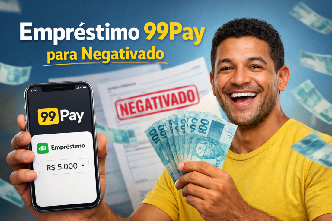 Empréstimo 99Pay para Negativado