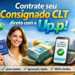 Contrate seu Consignado CLT direto com a Up.p!