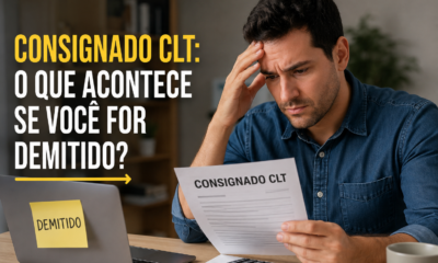 Consignado CLT: o que acontece se você for demitido?