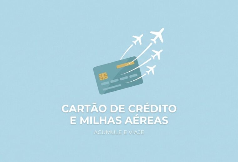 Os melhores programas de fidelidade para acumular e resgatar milhas