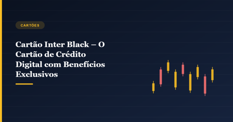 Imagem de capa do artigo Cartão Inter Black – O Cartão de Crédito Digital com Benefícios Exclusivos Imagem de capa do artigo Cartão Inter Black – O Cartão de Crédito Digital com Benefícios Exclusivos