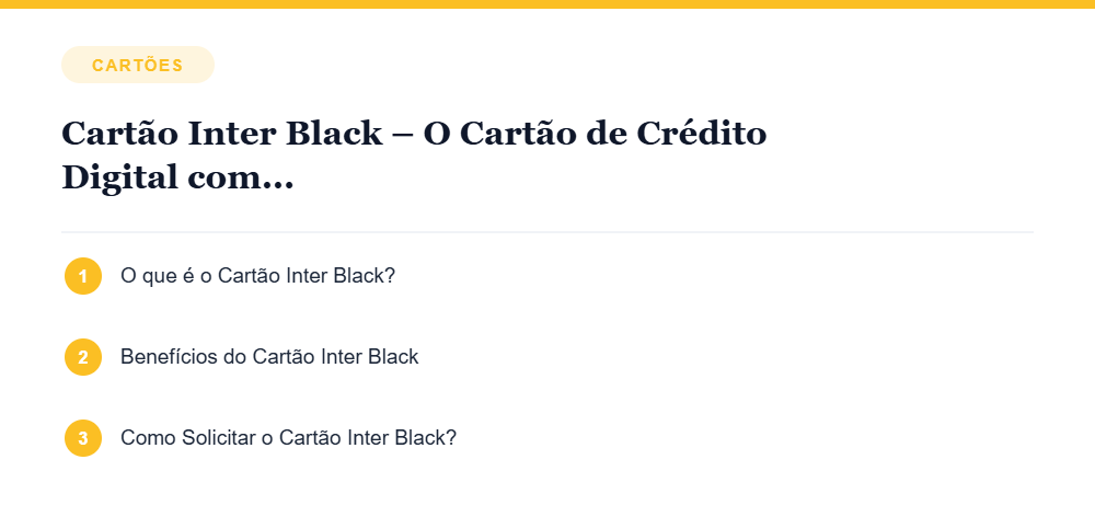Resumo visual com os principais tópicos do artigo sobre o Cartão Inter Black Resumo visual com os principais tópicos do artigo sobre o Cartão Inter Black