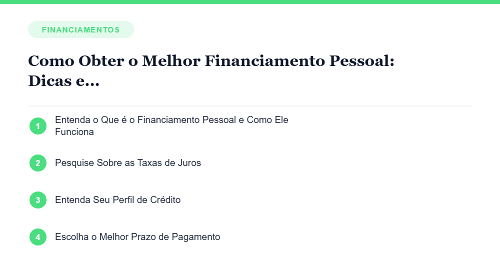 Resumo visual com os principais tópicos do artigo Como Obter o Melhor Financiamento Pessoal: Dicas e Estratégias para 2026 Resumo visual com os principais tópicos do artigo Como Obter o Melhor Financiamento Pessoal: Dicas e Estratégias para 2026