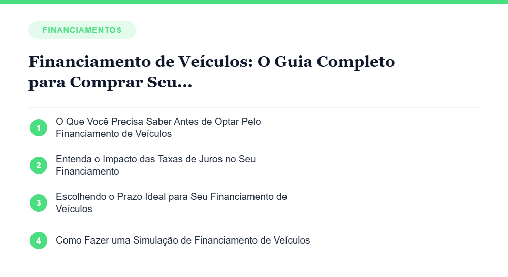 Resumo visual com os principais tópicos do artigo Financiamento de Veículos: O Guia Completo para Comprar Seu Carro de Forma Inteligente Resumo visual com os principais tópicos do artigo Financiamento de Veículos: O Guia Completo para Comprar Seu Carro de Forma Inteligente