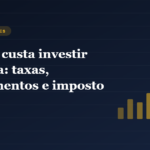 Barras crescentes ilustrando os custos de investir na bolsa